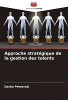 bokomslag Approche stratégique de la gestion des talents