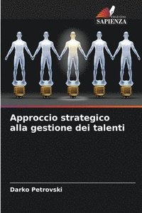 bokomslag Approccio strategico alla gestione dei talenti