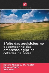 bokomslag Efeito das aquisições no desempenho das empresas egípcias cotadas na bolsa