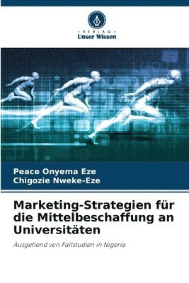 bokomslag Marketing-Strategien für die Mittelbeschaffung an Universitäten