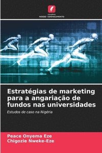 bokomslag Estratégias de marketing para a angariação de fundos nas universidades