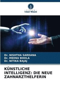 bokomslag Künstliche Intelligenz: Die Neue Zahnarzthelferin