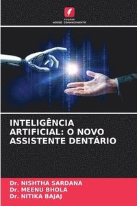 bokomslag Inteligência Artificial: O Novo Assistente Dentário