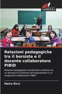 Relazioni pedagogiche tra il borsista e il docente collaboratore PIBID