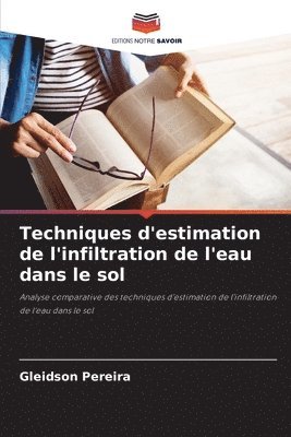 Techniques d'estimation de l'infiltration de l'eau dans le sol
