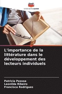 bokomslag L'importance de la littérature dans le développement des lecteurs individuels