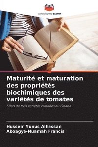 bokomslag Maturité et maturation des propriétés biochimiques des variétés de tomates