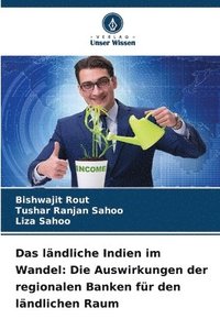 bokomslag Das ländliche Indien im Wandel: Die Auswirkungen der regionalen Banken für den ländlichen Raum