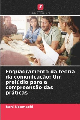 Enquadramento da teoria da comunicação