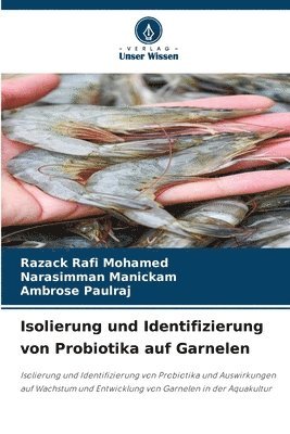 bokomslag Isolierung und Identifizierung von Probiotika auf Garnelen