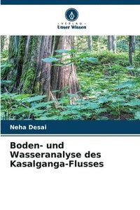 bokomslag Boden- und Wasseranalyse des Kasalganga-Flusses