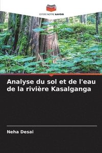 bokomslag Analyse du sol et de l'eau de la rivière Kasalganga