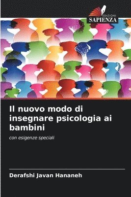 bokomslag Il nuovo modo di insegnare psicologia ai bambini