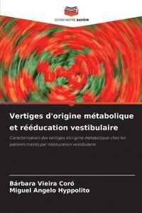 bokomslag Vertiges d'origine métabolique et rééducation vestibulaire