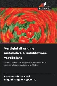 bokomslag Vertigini di origine metabolica e riabilitazione vestibolare