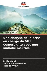 bokomslag Une analyse de la prise en charge du VIH Comorbidité avec une maladie mentale