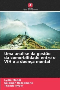 bokomslag Uma análise da gestão da comorbilidade entre o VIH e a doença mental