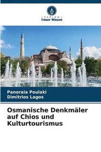 bokomslag Osmanische Denkmäler auf Chios und Kulturtourismus
