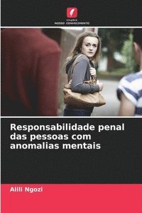 bokomslag Responsabilidade penal das pessoas com anomalias mentais