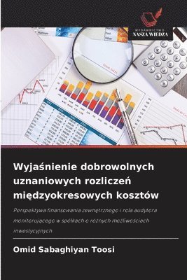 bokomslag Wyja?nienie dobrowolnych uznaniowych rozlicze? mi?dzyokresowych kosztów