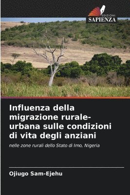 bokomslag Influenza della migrazione rurale-urbana sulle condizioni di vita degli anziani