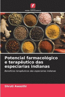 bokomslag Potencial farmacológico e terapêutico das especiarias indianas
