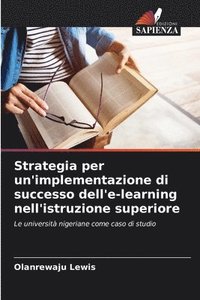 bokomslag Strategia per un'implementazione di successo dell'e-learning nell'istruzione superiore