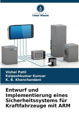 bokomslag Entwurf und Implementierung eines Sicherheitssystems für Kraftfahrzeuge mit ARM