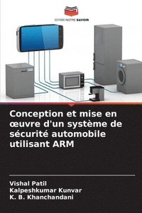 bokomslag Conception et mise en oeuvre d'un système de sécurité automobile utilisant ARM