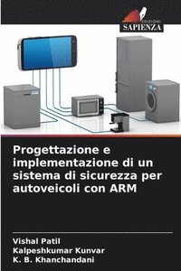 bokomslag Progettazione e implementazione di un sistema di sicurezza per autoveicoli con ARM