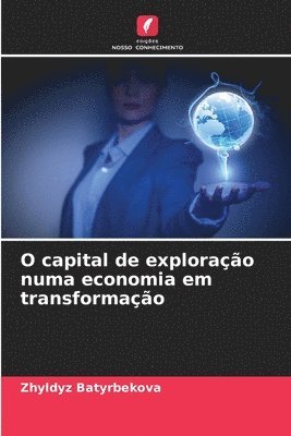 O capital de exploração numa economia em transformação
