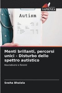 bokomslag Menti brillanti, percorsi unici - Disturbo dello spettro autistico