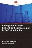 bokomslag Adsorption du bleu brillant de Coomassie par le CAC et le kaolin
