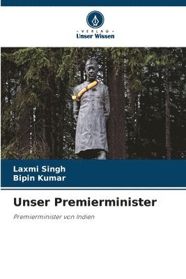 Laxmi Singh, Bipin Kumar - Unser Premierminister, Häftad