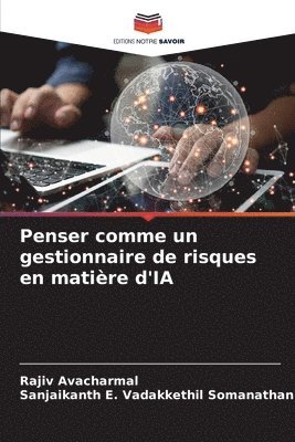 Penser comme un gestionnaire de risques en matière d'IA