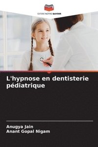 bokomslag L'hypnose en dentisterie pédiatrique