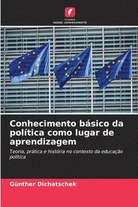 bokomslag Conhecimento básico da política como lugar de aprendizagem