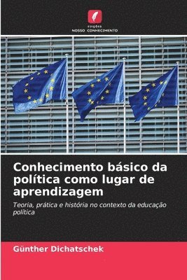bokomslag Conhecimento básico da política como lugar de aprendizagem