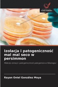 bokomslag Izolacja i patogeniczno?c mal mal seco w persimmon