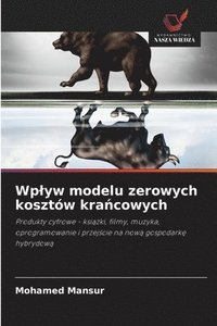 bokomslag Wplyw modelu zerowych kosztów kra?cowych