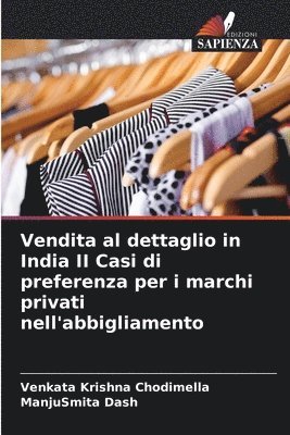 bokomslag Vendita al dettaglio in India II Casi di preferenza per i marchi privati nell'abbigliamento