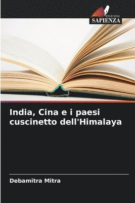 India, Cina e i paesi cuscinetto dell'Himalaya