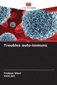 bokomslag Troubles auto-immuns