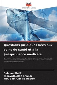 bokomslag Questions juridiques liées aux soins de santé et à la jurisprudence médicale