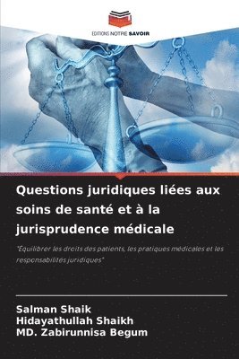 bokomslag Questions juridiques liées aux soins de santé et à la jurisprudence médicale