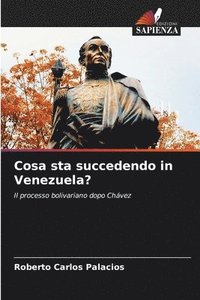 bokomslag Cosa sta succedendo in Venezuela?