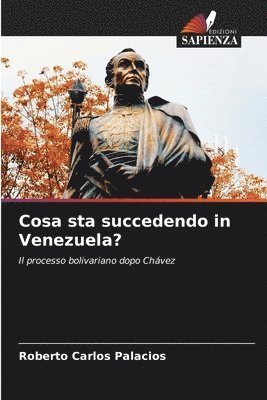Cosa sta succedendo in Venezuela?