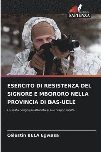 bokomslag Esercito Di Resistenza del Signore E Mbororo Nella Provincia Di Bas-Uele
