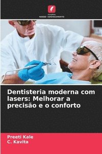 bokomslag Dentisteria moderna com lasers