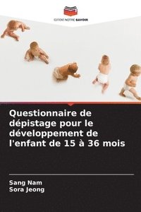 bokomslag Questionnaire de dépistage pour le développement de l'enfant de 15 à 36 mois